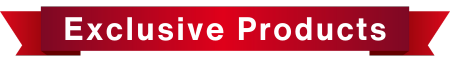 Exclusive products